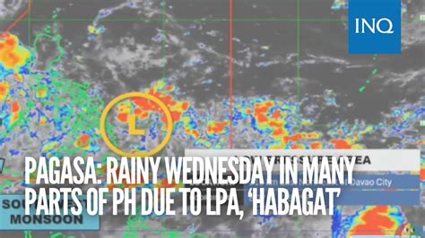 when is habagat|‘Habagat’ to dampen parts of Philippines on Wednesday.